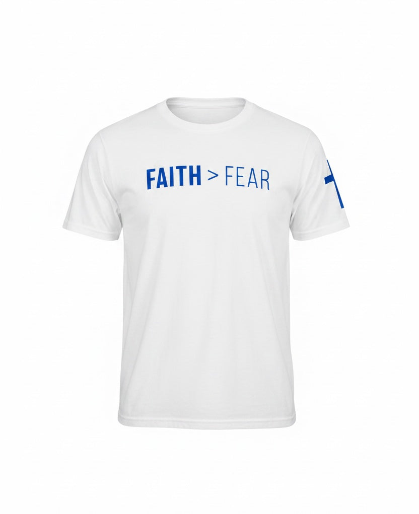 Faith>Fear White T-Shirt