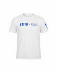 Faith>Fear White T-Shirt